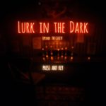 【ホラーゲーム実況】LURK IN THE DARK : Prologue #1【男の娘Vtuber】