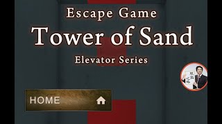 Escape Game Tower of Sand Elevator Series 【APP GEAR】 ( 攻略 /Walkthrough / 脫出)
