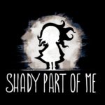 【Shady Part Of Me攻略】新作パズルアクションゲームで遊ぶ#2【初見攻略】