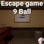 Escape Game: Nine Ball【Goro Sato】 ( 攻略 /Walkthrough / 脫出)