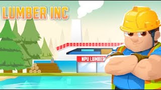 ゲーム解説『Lumber Inc』攻略
