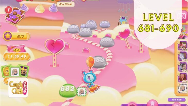 #69 Candy Crush Jelly Saga ［ LV.681-690 ］キャンディクラッシュゼリー攻略 レベルクリア