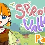 【Sprout Valley】無人島から始まるゆるゆるスローライフ！【ゲーム実況】