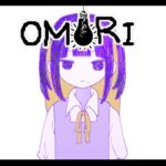 【 ゲーム実況 】#2 ゆめかわ、ホラー、RPGと大忙し！！！【 OMORI 】